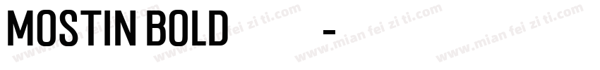 mostin bold 字体下载字体转换